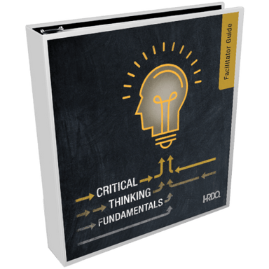 Critical Thinking Fundamentals | HRDQ